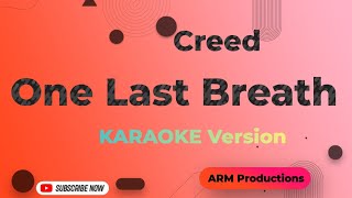 Creed  One Last Breath  karaoke [upl. by Ythomit]