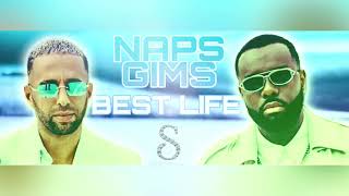 Naps ft GIMS  Best life  Remix By DJ Samm’S [upl. by Lleuqar]