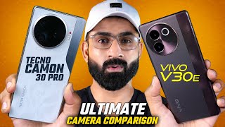 Vivo V30e Vs Tecno Camon 30pro Full Detailed Camera Test  Which One Is better Day ampNight [upl. by Drawe]