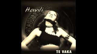 Havili  Te Vaka [upl. by Nohs320]