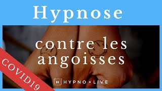 Hypnose en ligne contre les angoisses et le stress pendant le confinement [upl. by Kira931]