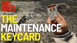 Where To Find The Maintenance Keycard In Sons of the Forest 10 2024 [upl. by Novelc]