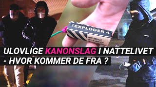 Kanonslag  Hvor kommer det ulovlige fyrværkeri fra  Schwung reportage [upl. by Helfant276]