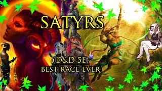 Satyrs DampD the Best Race in Dungeons amp Dragons 5th Edition Races Explored amp Explained [upl. by Nohj913]