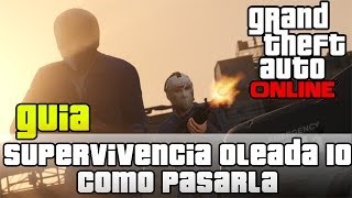 GTA V Online Pasar Oleada 10 Supervivencia  La manera mas facil y logro [upl. by Cassey]