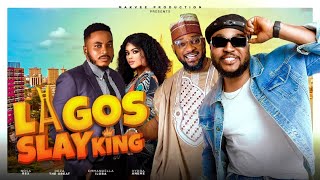 LAGOS SLAY KING Full Movie NOSA REX DEZA DE GREAT SONIA OGENE  2024 Latest Nigerian Nollywood Movie [upl. by Nuaj602]