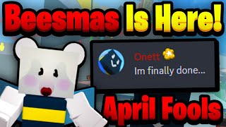 April Fools Beesmas Update Is Here [upl. by Brant]