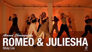 Romeo amp Juliesha  Shay Lia  Almond Choreography  Urban Play Dance Academy [upl. by Joash]