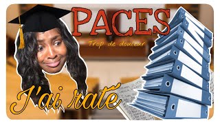 PACES RATER dans la DIGNITÉ  mon histoire mon échec [upl. by Akkina548]