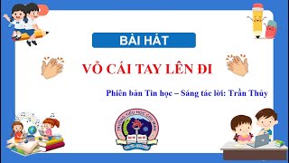 Vỗ cái tay lên đi [upl. by Brownson]