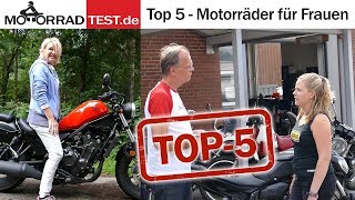 TOP 5 Motorräder für Frauen  Leichte Bikes mit niedrigen Sitzhöhen [upl. by Kristi]