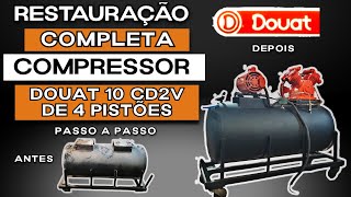 Restauração Completa Compressor de ar Douat de 4 Cilindros  Complete Restoration Air Compressor [upl. by Tallu]