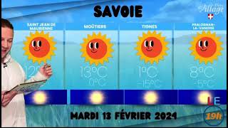 Les prévisions de la météo pour mardi 13 février 2024 en HauteSavoie et Savoie [upl. by Nabru]