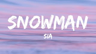 Sia  Snowman Lyrics [upl. by Forlini]