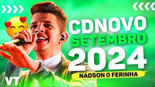 NADSON O FERINHA 2024 REPERTÓRIO NOVO ATUALIZADO  MÚSICAS NOVAS 2024 SERESTA PRA TOMAR UMAM [upl. by Amaty]