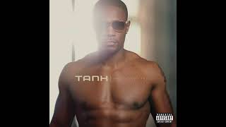 Tank  Compliments feat T I amp Kris Stephens TheRealTank [upl. by Faustine]