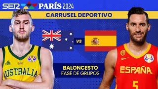 🏀🇪🇸 AUSTRALIA vs ESPAÑA  BALONCESTO MASCULINO  JUEGOS OLÍMPICOS DE PARÍS 2024  FASE DE GRUPOS [upl. by Notgnirrac708]