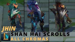 Shan Hai Scrolls Jhin All Chromas  League Of Legends [upl. by Geraint]