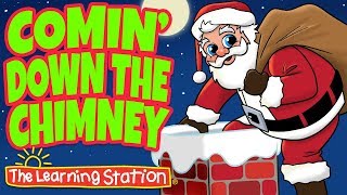 Comin’ Down the Chimney  Christmas Songs for Kids Lyrics  Kids Dance Song  The Learning Station [upl. by Annauqal599]