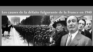 Les causes de la défaite fulgurante de la France en 1940 [upl. by Ahmar996]