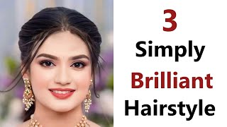 3 Simply Brilliant hairstyle  Easy amp Different Hairstyle  hairstyle for saree hairstyles [upl. by Naltiac]