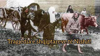 Tragjedia e shqiptareve të Nishit [upl. by Almap]