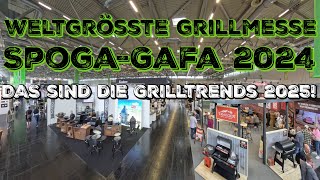 WELTGRÖßTE GRILLMESSE  spoga 2024 Rundgang  Die Grilltrends 2025 werden hier gemacht [upl. by Suilenrac759]