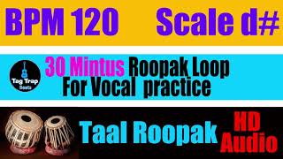 Roopak Taal  HD Audio BPM 120 Scale D  Roopak Loop For Vocal practice  Riyaz [upl. by Grof]