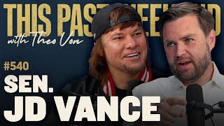 Sen JD Vance  This Past Weekend w Theo Von 540 [upl. by Raskin]