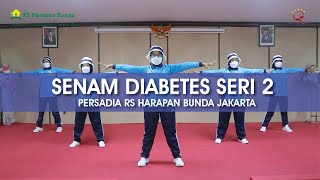 SENAM DIABETES SERI 2  PERSADIA RS Harapan Bunda Jakarta [upl. by Raymonds]