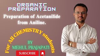 Preparation of Acetanilide From Aniline  Organic Preparation  For BSc and MSc Students [upl. by Mohsen129]