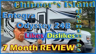 Entegra Odyssey 24B Seven Month Review [upl. by Onitnevuj]