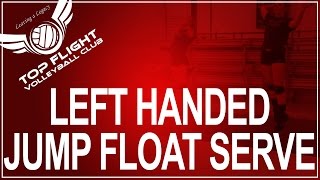 Volleyball How To Left Handed Jump Float Serve [upl. by Ahsata479]