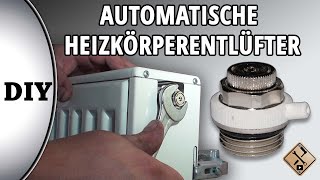 Automatische Heizkörperentlüfter montieren  wie [upl. by Memberg]