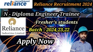 Reliance Industry Limited Recruitment 2024  N  Diploma Engineer Trainee [upl. by Lavery]