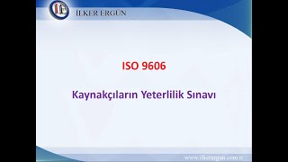 ISO 96061 Kaynakçıların yeterlilik sınavı webinarı 11 Nisan 2020 Cumartesi [upl. by Leonsis431]