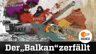 Jugoslawienkrieg Chaos und Aufstand So zerbrach der „Balkan“ 2 Teil  ZDFinfo Doku [upl. by Isej]