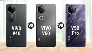 VIVO V40 5g vs VIVO V50 5g vs VIVO V50 Pro 5g  Full Comaprison [upl. by Akkin392]