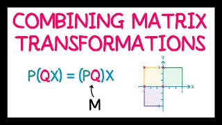 Combining Matrix Transformations [upl. by Fabio221]