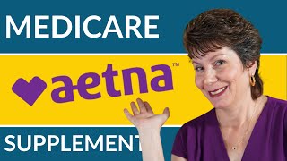 Aetna Medicare Supplement Plans [upl. by Sivel531]