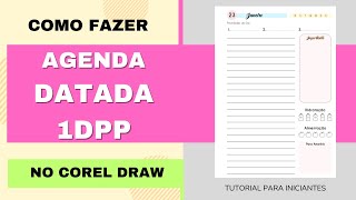 Como Fazer Agenda datada 1 dia por página no Corel Draw [upl. by Dearman]