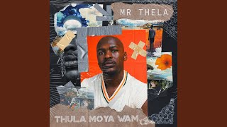 Thula Moya Wami [upl. by Oicneconi293]