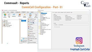 Commvault  Reports  CommServe  CommCell Configuration Part01 [upl. by Hudgens]