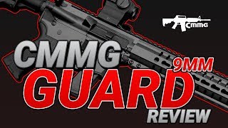 CMMG 9mm GUARD Review [upl. by Ignatzia]