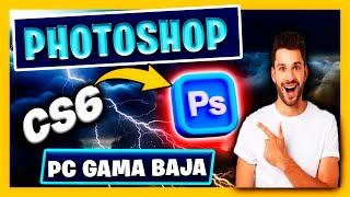 ⬇️Descargar PHOTOSHOP CS6 Full🔥  La Version CLasica que Necesitas [upl. by Issie]