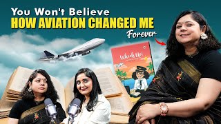 You Wont Believe How Aviation Changed Me Forever  Captain Priya Jain  Podcast For Pilots [upl. by Anihpesoj]