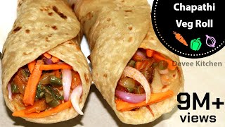 Chapathi Veg Roll  Kids vegetable wrap  Devee Kitchen [upl. by Wolfson]