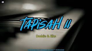 TAPISAH 2 Doddie amp Elke  Lagu Ambon  Karaoke Duet Keyboard Version  Original Key [upl. by Ratcliff]