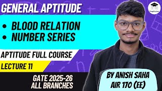 Blood Relation amp Number SERIES  General Aptitude  GATE  PrepFusion [upl. by Yelraf812]