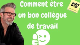 Happy Work  Comment être un bon collègue de travail   Gaël ChatelainBerry [upl. by Cranston]